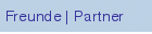 Freunde | Partner
